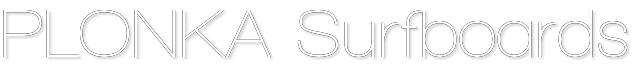 PLONKA Surfboards